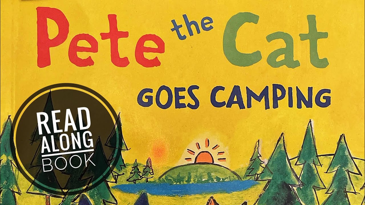 ⛺️🦶🔥 Pete the Cat Goes Camping | GoKidz | Read Aloud Book