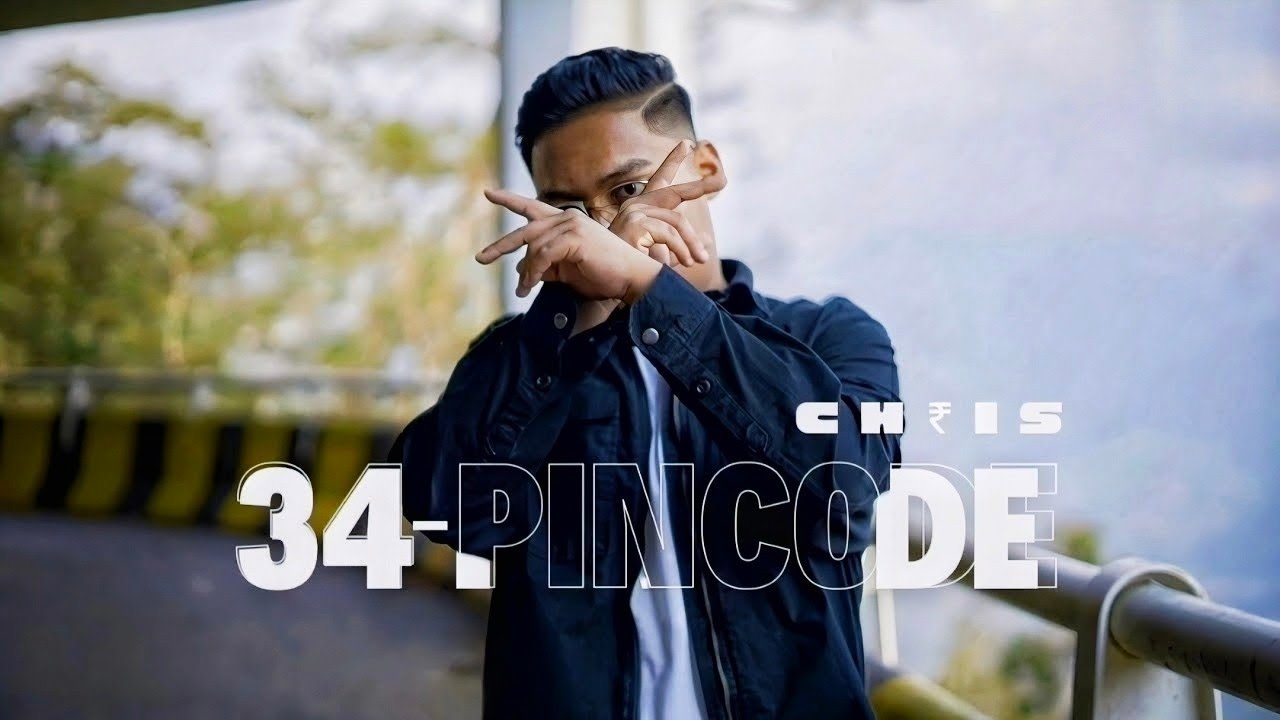 CH₹IS - 34-PINCODE | Official Music Video | (Prod. BERV)