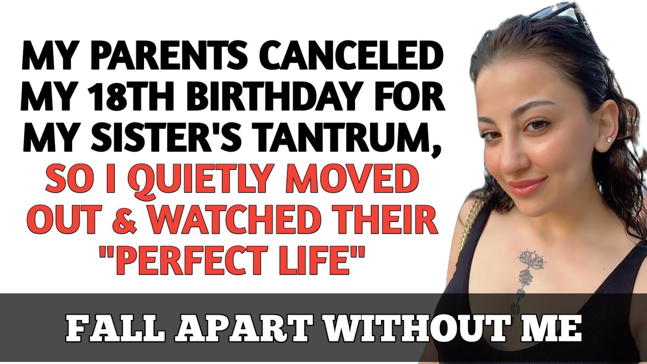 They Canceled My 18th Birthday… Then Stole $280,000 in My Name