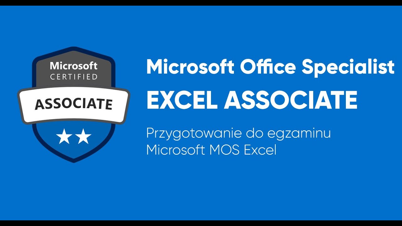 Egzamin MOS Excel Associate (Microsoft Office Specialist: Excel Associate)