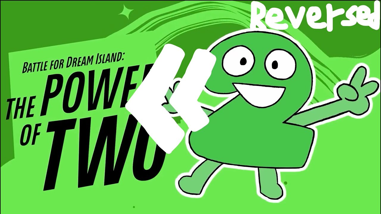 BFB / BFDI TPOT Intro Reversed (The Power of Two)