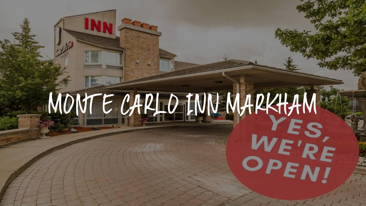 Monte Carlo Inn Markham Review - Markham , Canada