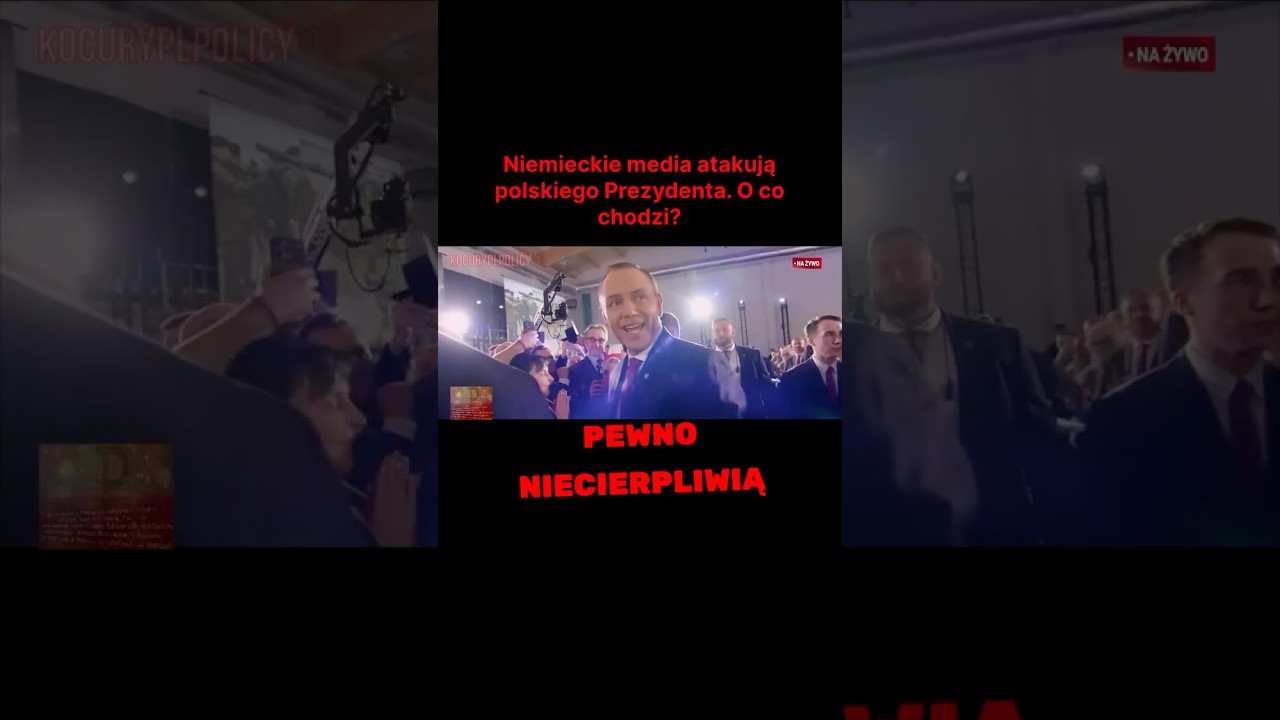 Niemieckie media atakują polskiego Prezydenta. O co chodzi?