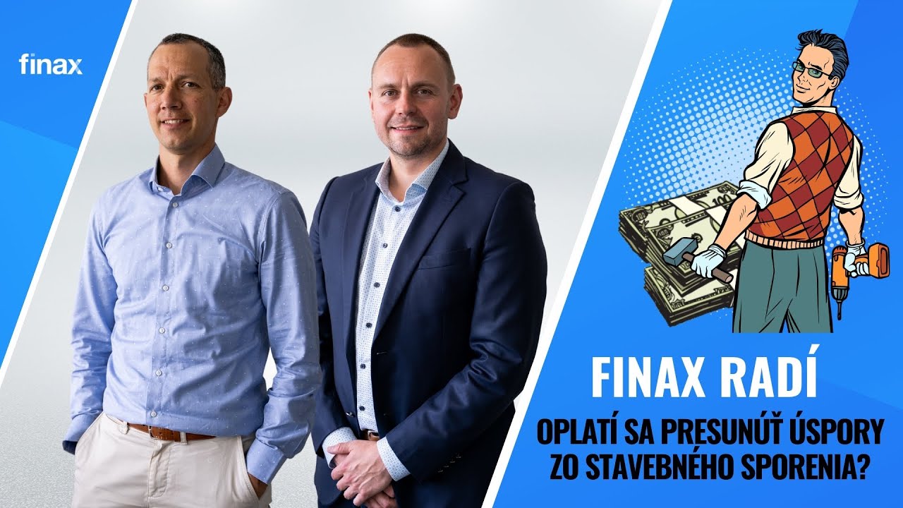 Finax radí | Oplatí sa presunúť úspory zo stavebného sporenia?