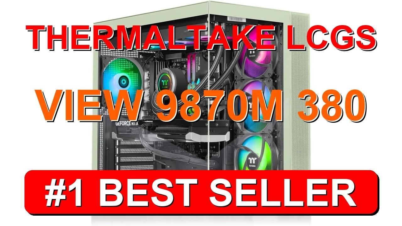 Thermaltake LCGS View 9870M 380 Gaming Desktop (AMD Ryzen 7 9800X3D ToughRam 32GB - B0F97JVZTJ