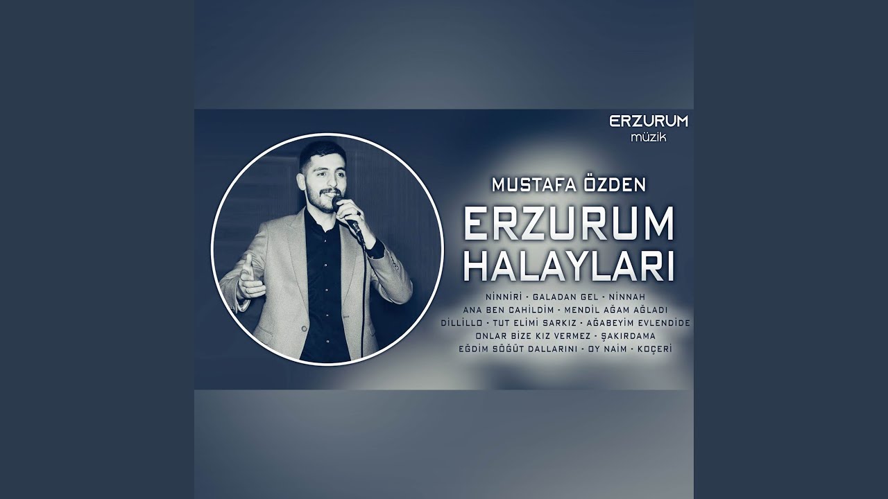 Erzurum Halayları (Galadan Gel, Ninnah, Dillillo, Kapıda Kavun Yerler, Oy Naim)