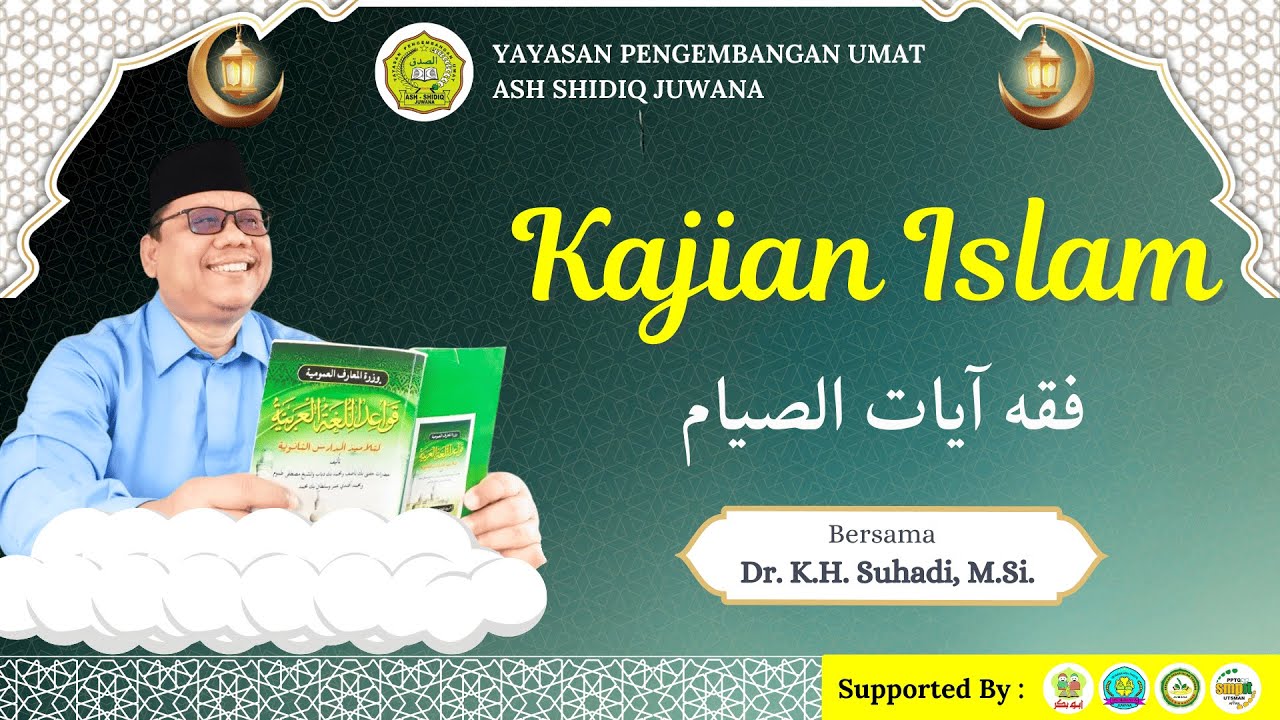KAJIAN ISLAN || 26 RAMADHAN || Dr. K.H. Suhadi, M.Si.