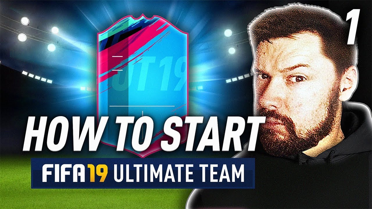HOW TO START FIFA 19 ULTIMATE TEAM! Episode 1