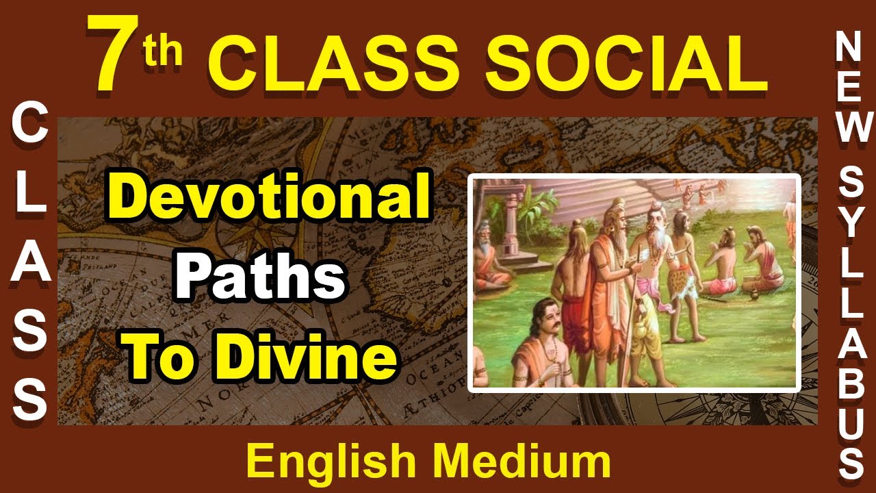 7th Class Social Studies | English Medium | Devotional Paths To Divine | 7th Class 2020 Syllabus