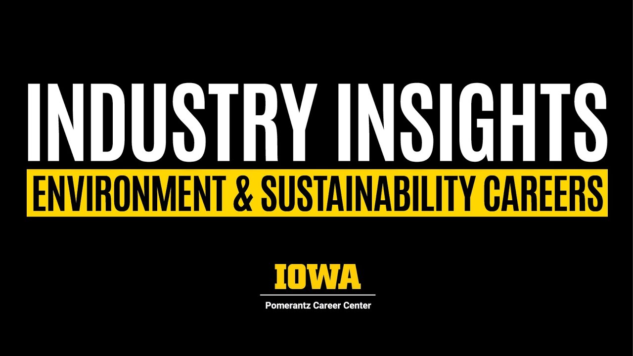 Industry Insights: Environment & Sustainability Careers Fall 2024