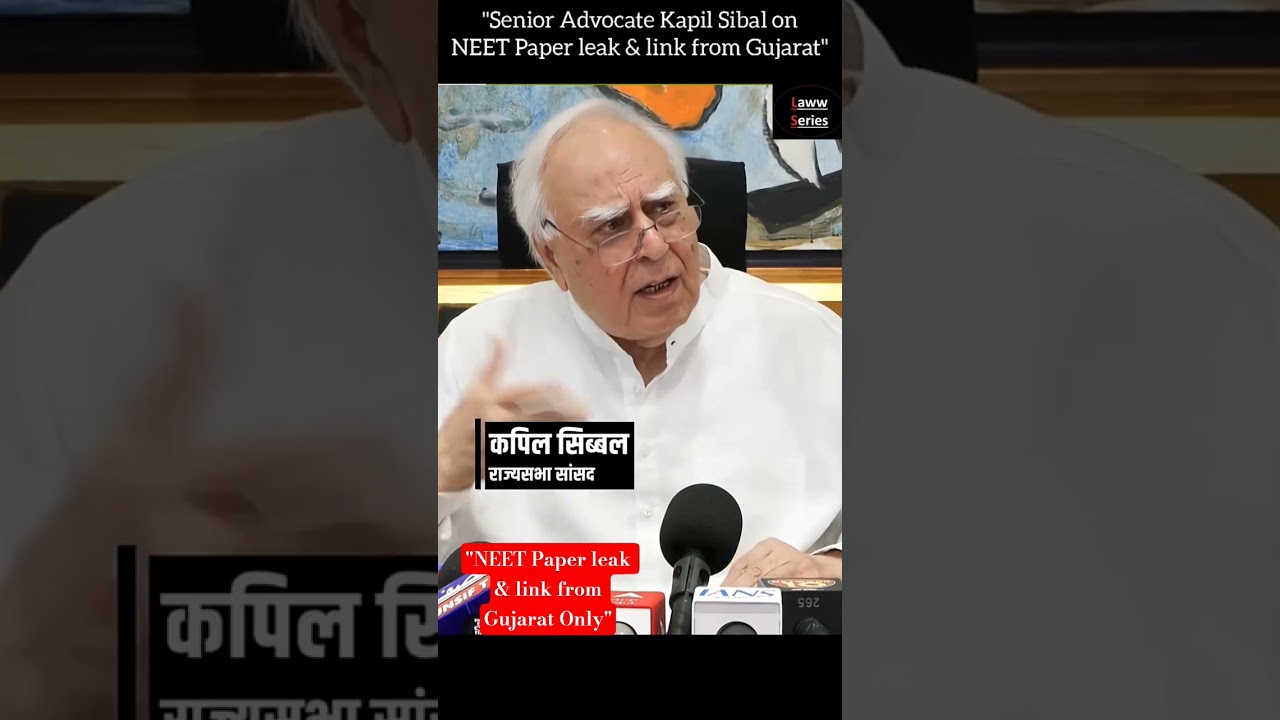 Senior Advocate Kapil Sibal on NEET paper leak | #NEET #NEETPaperLeak #KapilSibal #SeniorAdvocate