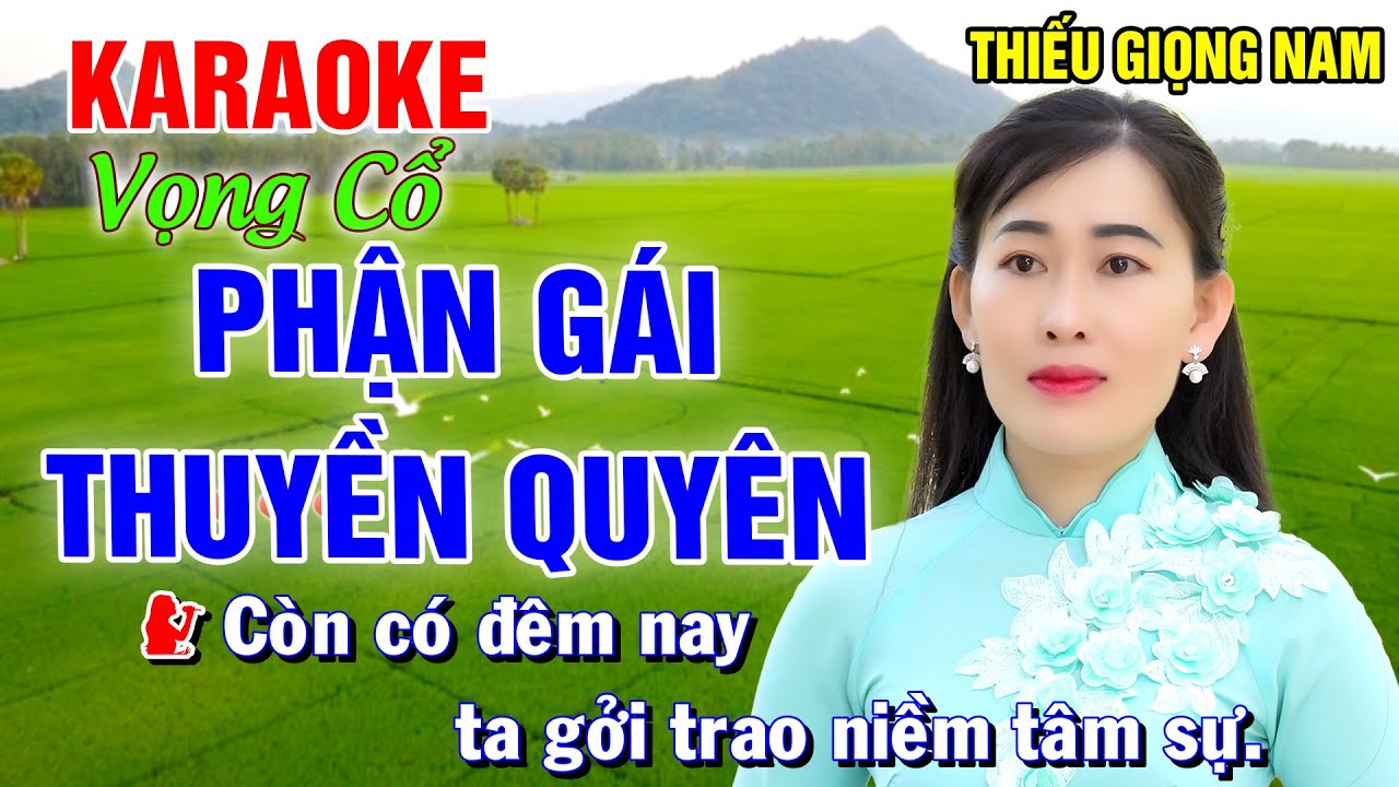 PHẬN GÁI THUYỀN QUYÊN ➤ Song Ca Cùng Công Linh ➤ Karaoke Vọng Cổ Song Ca Thiếu Giọng Nam