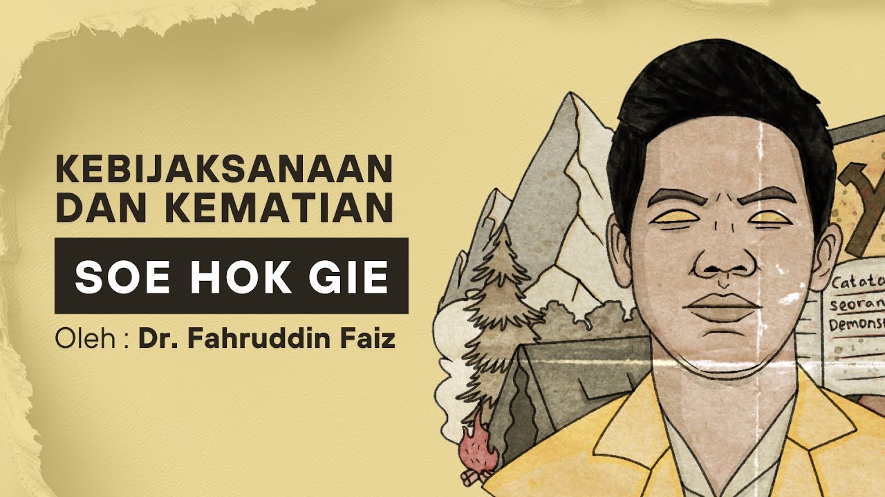 Ngaji Filsafat - Kebijaksanaan dan Kematian | Soe Hok Gie | Dr. Fahruddin Faiz