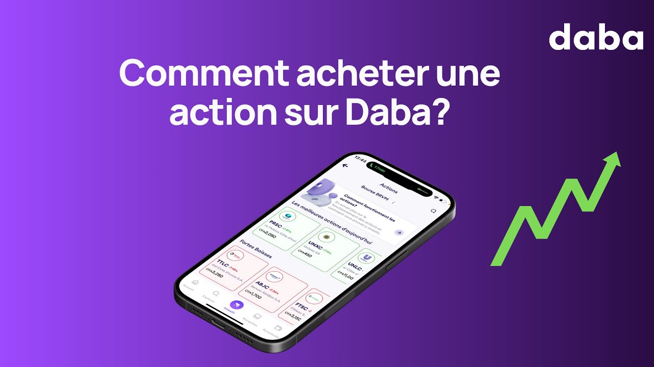 Comment acheter une action sur la BRVM avec Daba?