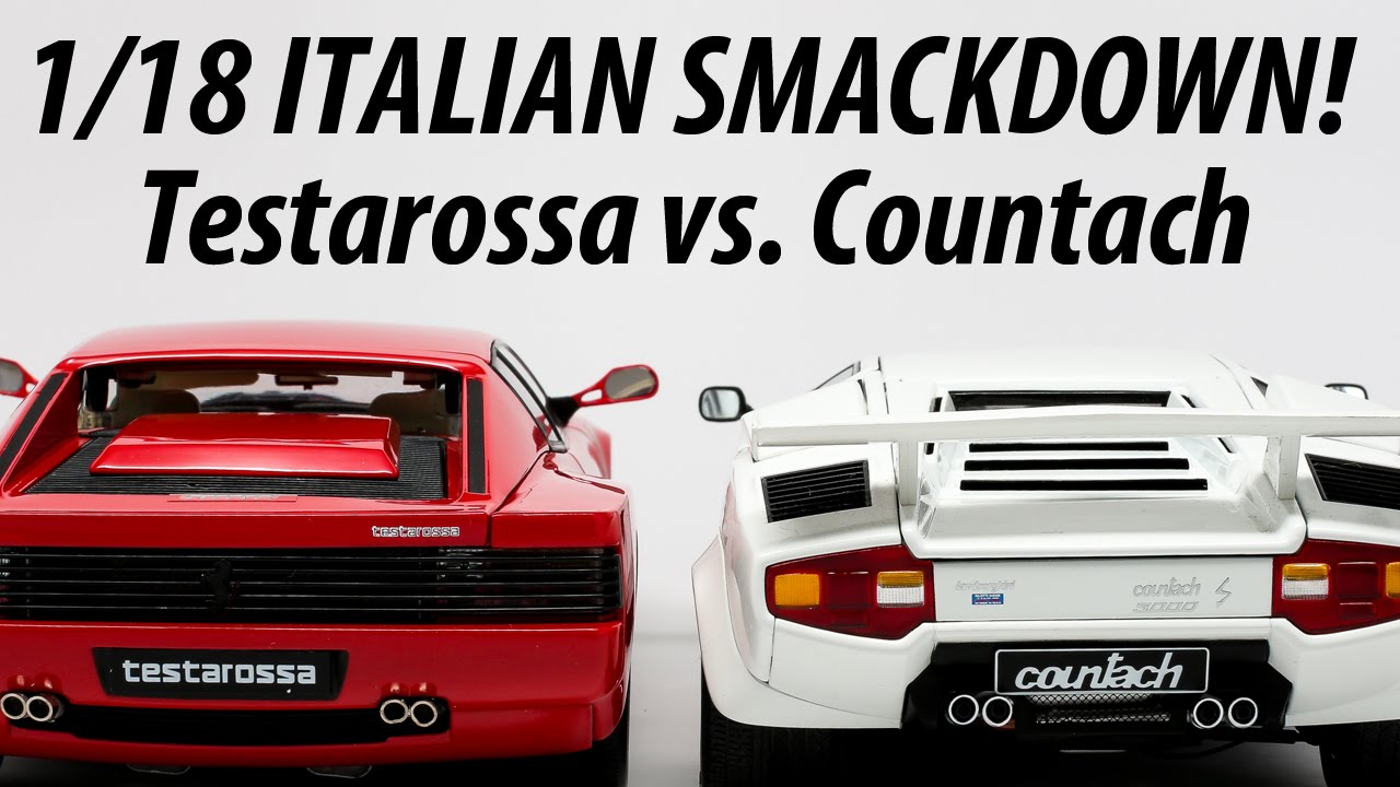 1/18 Smackdown:  Ferrari Testarossa vs. Lamborghini Countach!