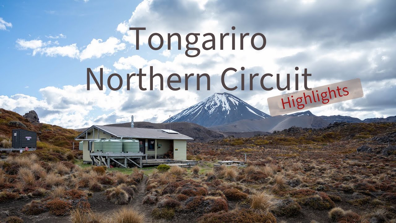 Tongariro Northern Circuit - The Highlights