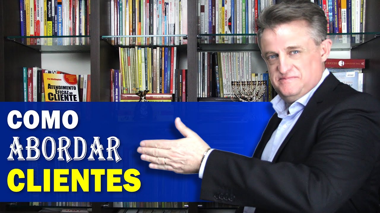 [ DICAS DE VENDAS ] COMO ABORDAR UM CLIENTE | DANIEL MÜLLER