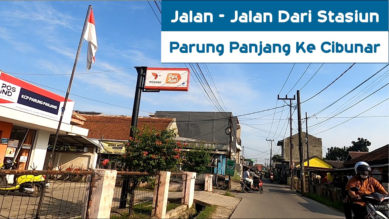 Jalan - Jalan Dari Stasiun Parung Panjang Ke Cibunar