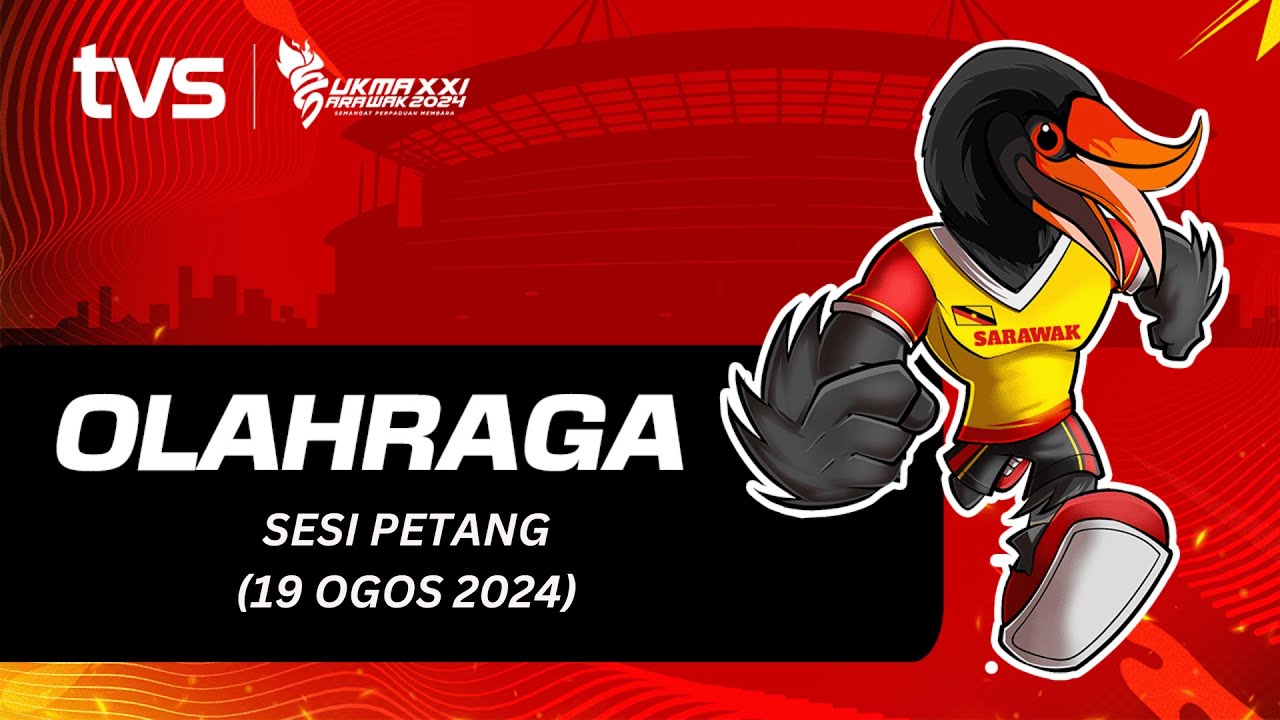 Olahraga| SUKMA Sarawak 2024