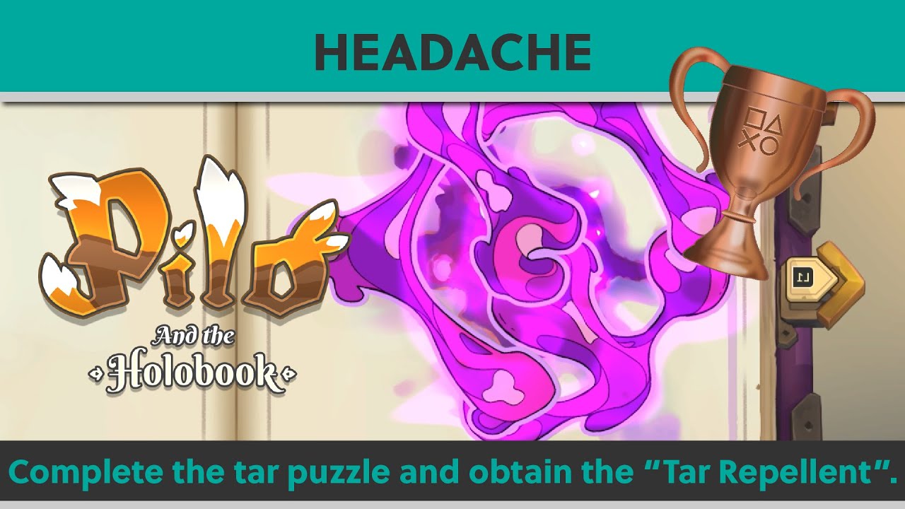 Pilo and the Holobook - HEADACHE🏆 Trophy / Achievement Guide