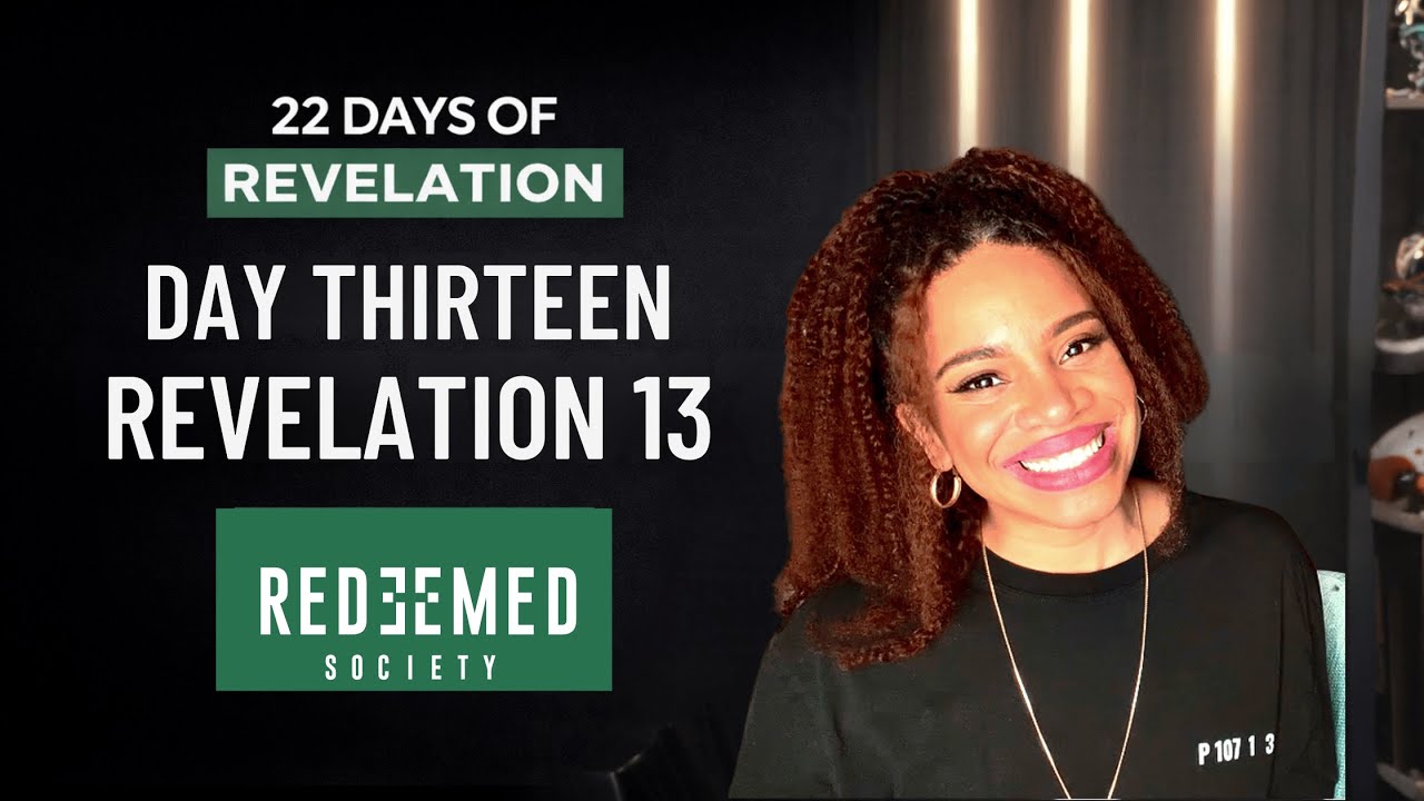 Day 13 - 22 Days of Revelation