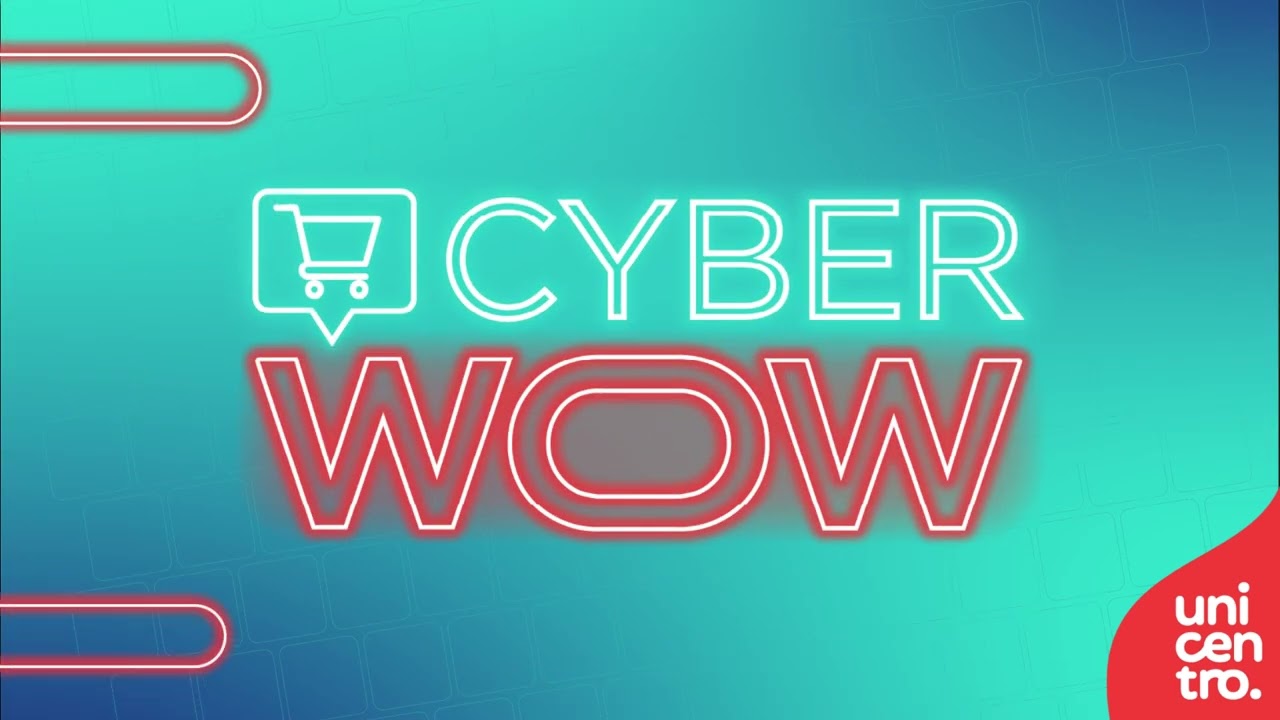 CYBER WOW ENERO - UNICENTRO