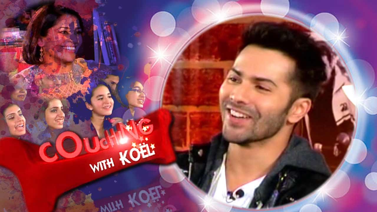 On the Couch with Koel - Couching With Koel: Couching with Varun Dhawan