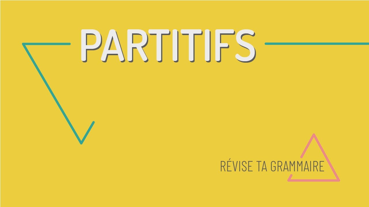 Révise ta grammaire : les partitifs (du, de la, de l', des) et les quantités (de)