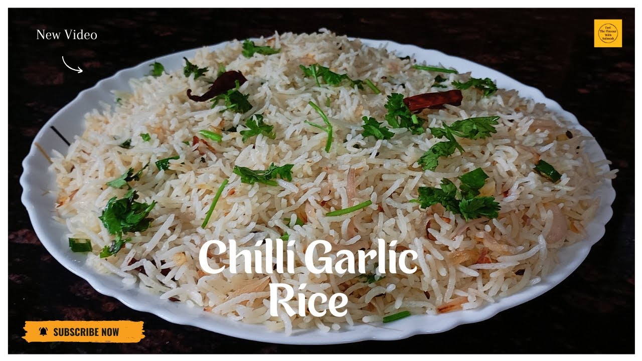 Chilli Garlic Rice recipe || Simple Rice with Garlic & Chilli || A Perfect Rice for spicy foods ||