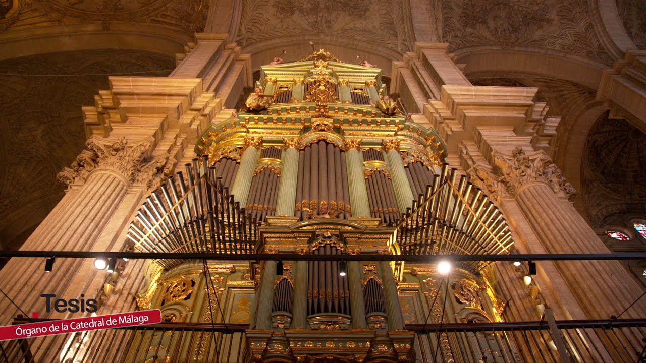 EL ÓRGANO BARROCO DE LA CATEDRAL DE MÁLAGA