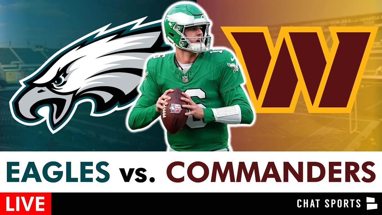 Eagles vs. Commanders Live Streaming Scoreboard, Play-By-Play, Highlights, Stats | NFL Week 18