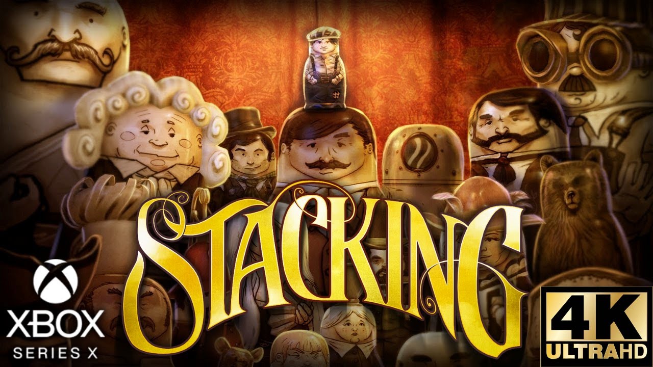 Stacking Gameplay Walkthrough Part 1 | Xbox Series X|S, Xbox 360 | 4K (No Commentary Gaming)