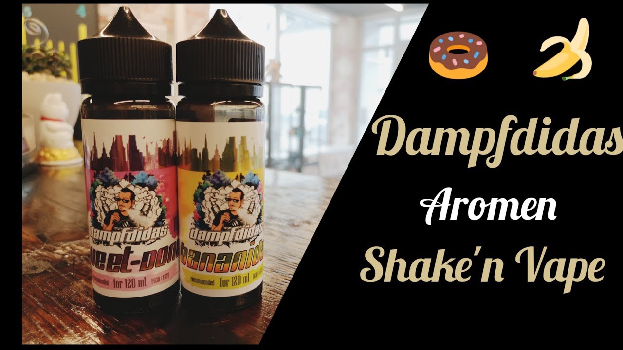 Dampfdidas Aromen &diams; Shake'n Vape &diams; Meine Meinung