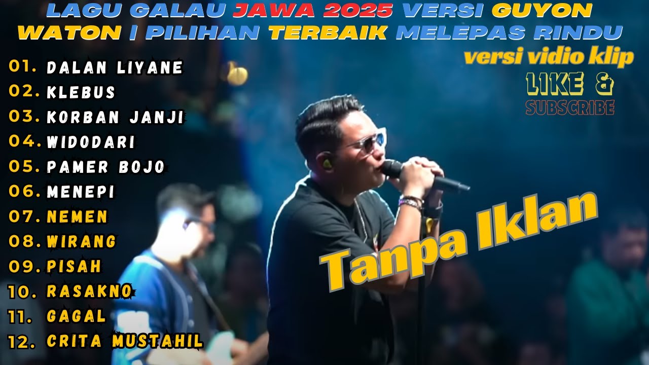 Lagu Galau Jawa 2025 Versi Guyon Waton | Pilihan Terbaik Melepas Kangen - Tanpa Iklan