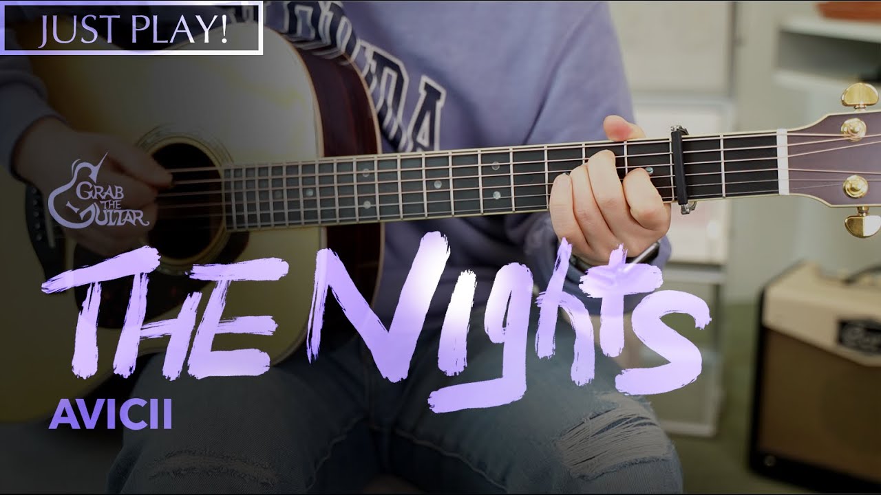The Nights 🌙 Avicii [Just Play! l Acoustic Guitar Cover l 기타 커버]