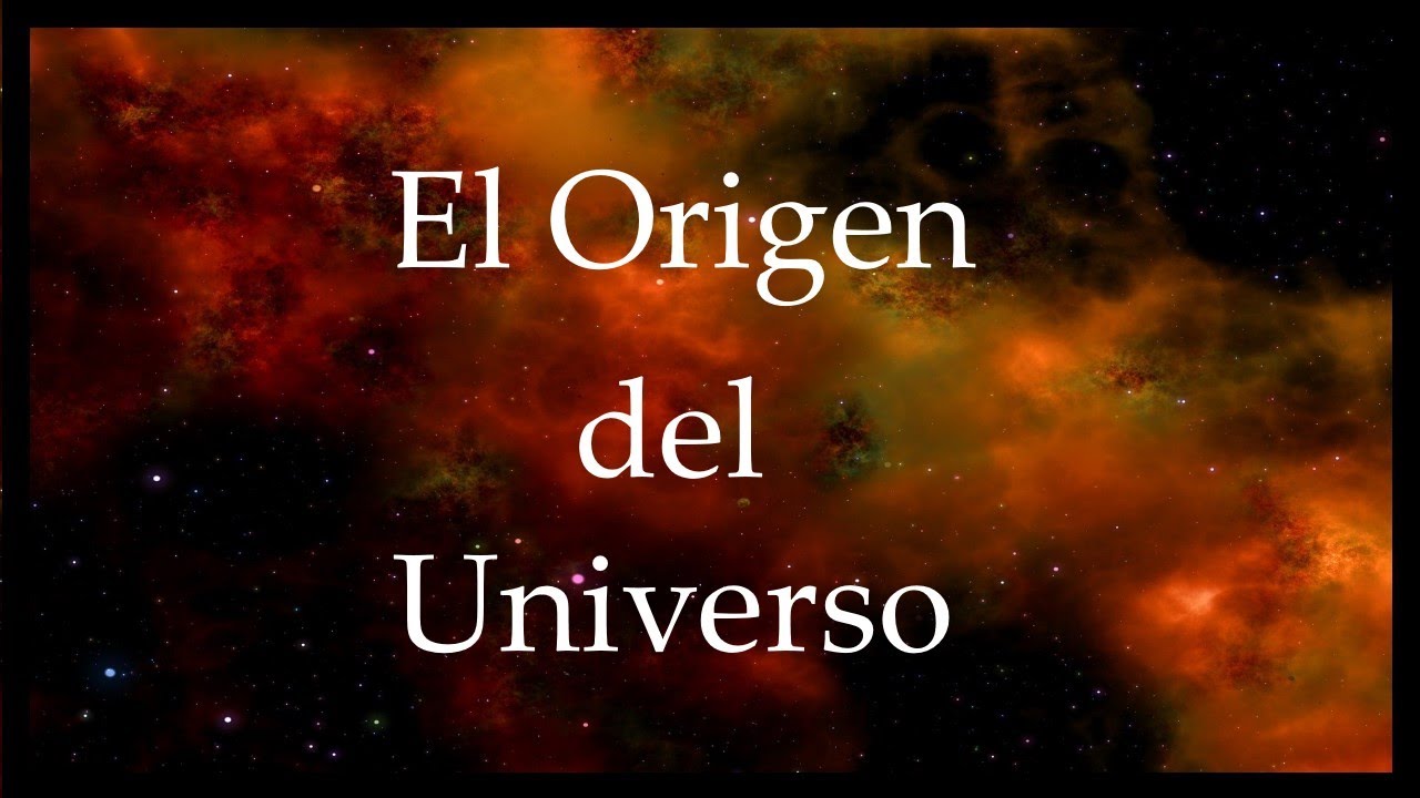 El origen del universo (Dios sin manos)