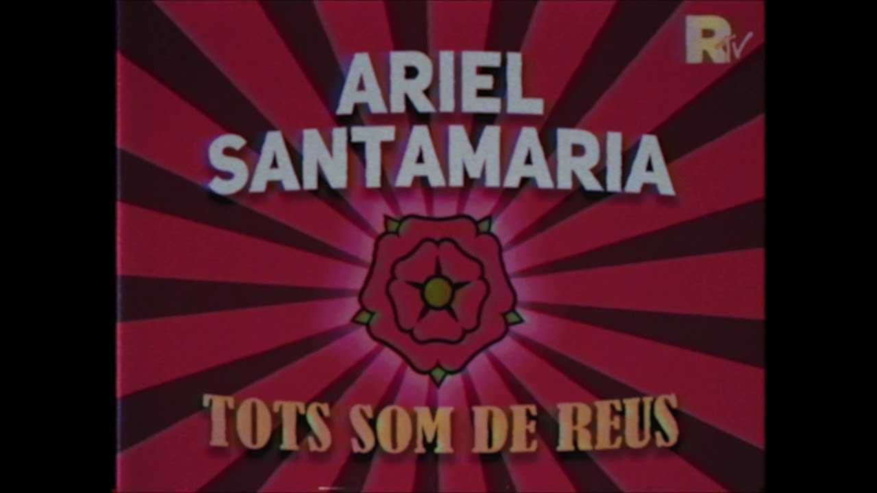 Ariel Santamaria · Tots som de Reus · Videoclip oficial