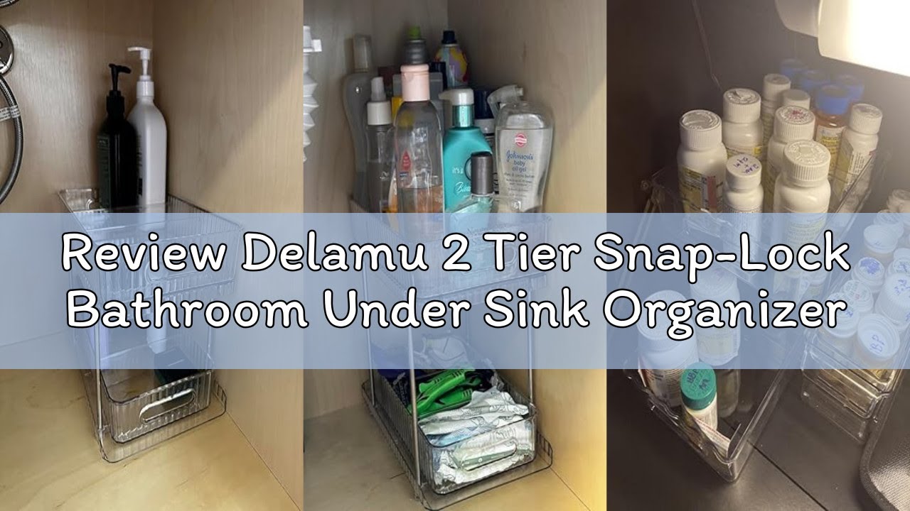 Review Delamu 2 Tier Snap-Lock Bathroom Under Sink Organizers and Storage, Multi-Purpose Cabinet Dra