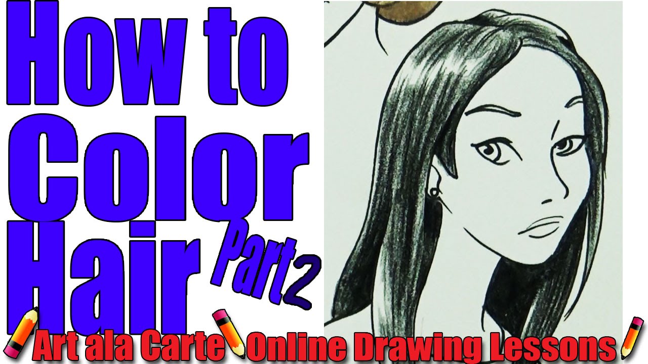 How to color hair with colored pencils: Part 2 Dark