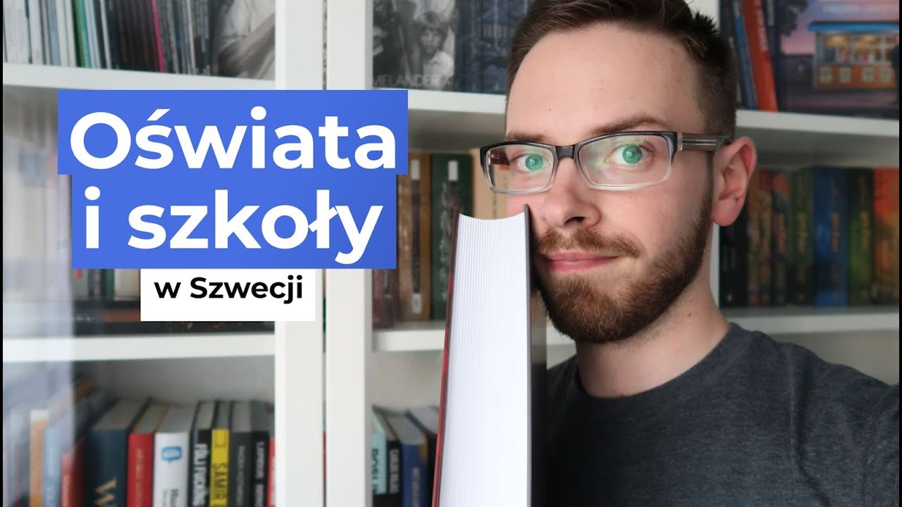 Edukacja w Szwecji. Od przedszkola aż po studia | #033 Szwedzki start!