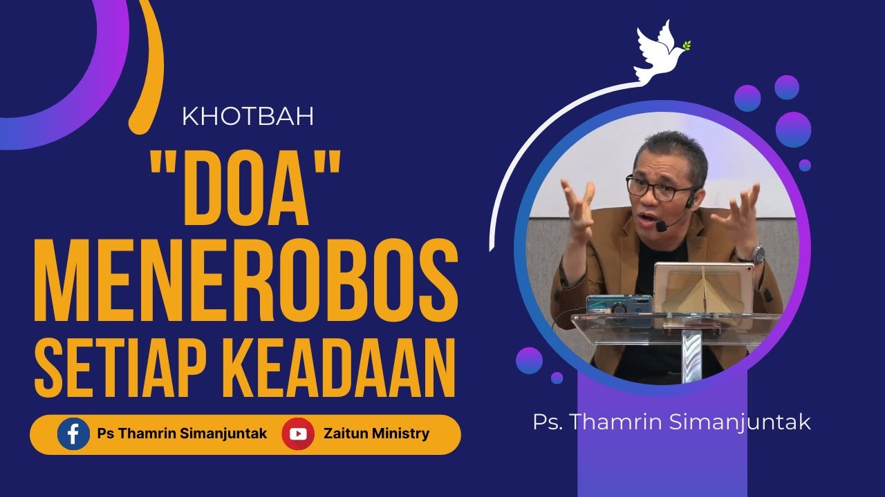 DOA MENEROBOS SETIAP KEADAAN - Ps. Thamrin Simanjuntak