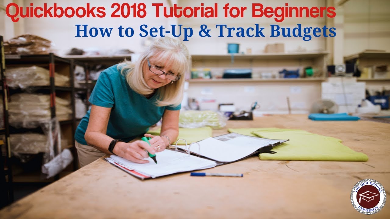 Учебное пособие по QuickBooks 2018 для начинающих &mdash; как настроить и отслеживать бюджеты.