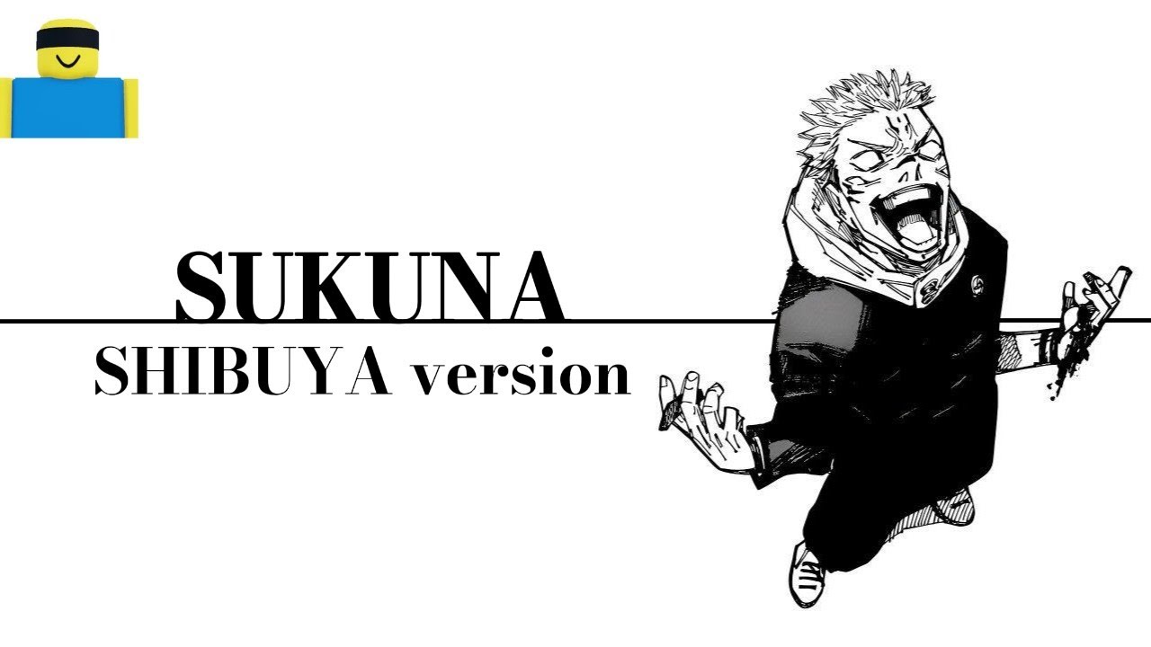 Sukuna [SHIBUYA] | SKILL BUILDER | JJS |