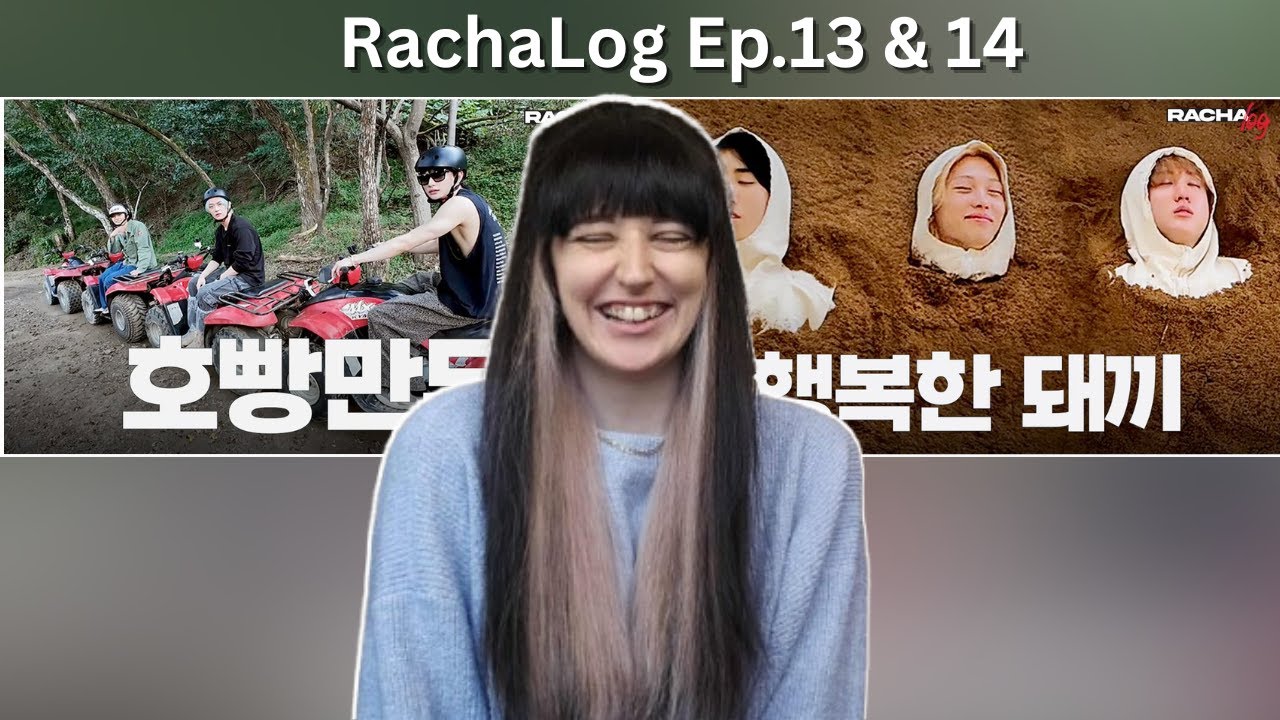 RACHALOG Ep.13 & 14 REACTION