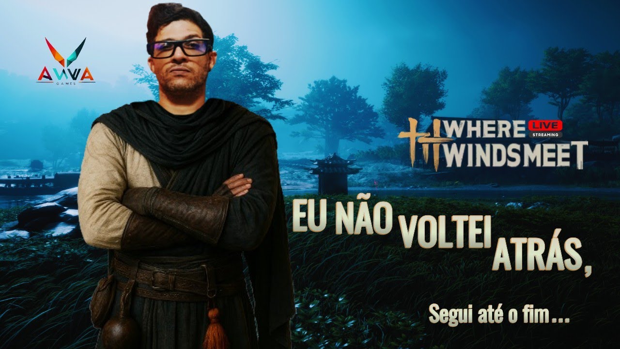 WHERE WINDS MEET ...🚫EU NAO🚫VOLTEI⬅️ATRÁS⬅️...🔜SEGUI🔙ATÉ🔚O FIM🔚...🏆EM BUSCA DOS 500⚡