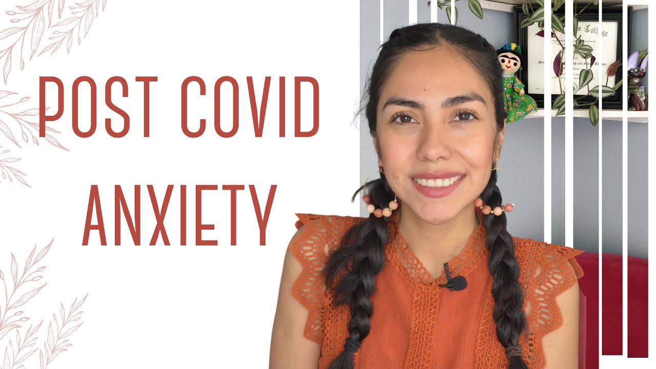 Post Covid Anxiety