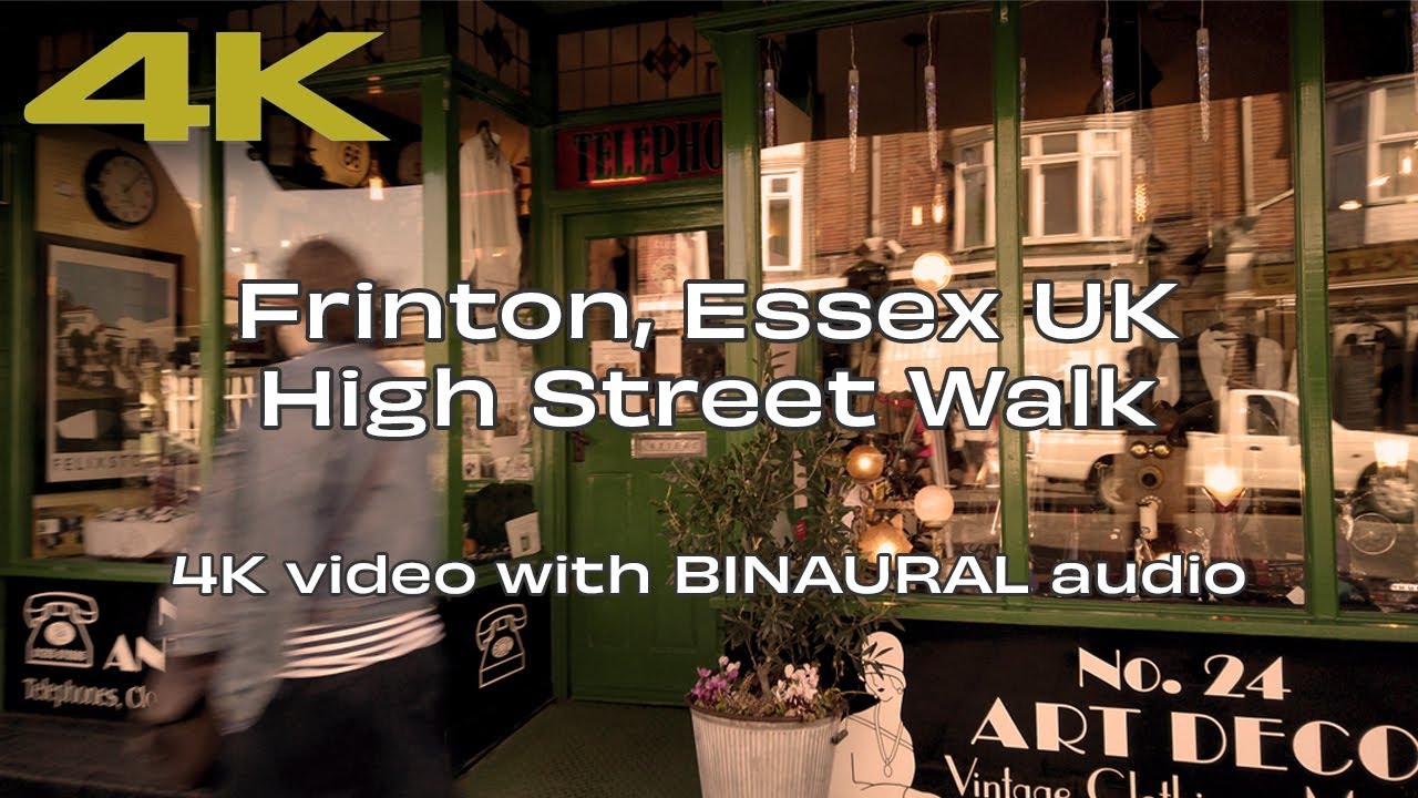 🇬🇧Frinton Essex UK⎮4K Ultra HD Binaural Audio⎮High Street Walking Video ☀️