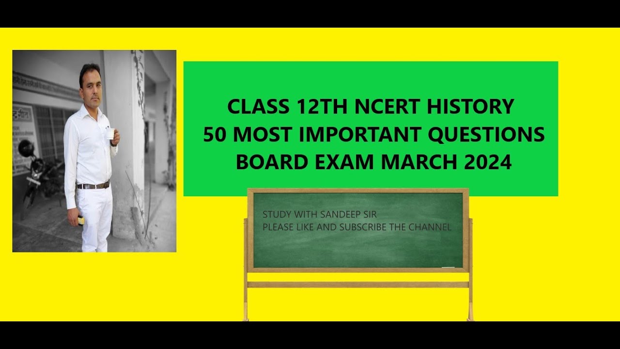 CLASS 12th NCERT HISTORY 50 MOST IMPORTANT VERY SHORT ANSWERS
