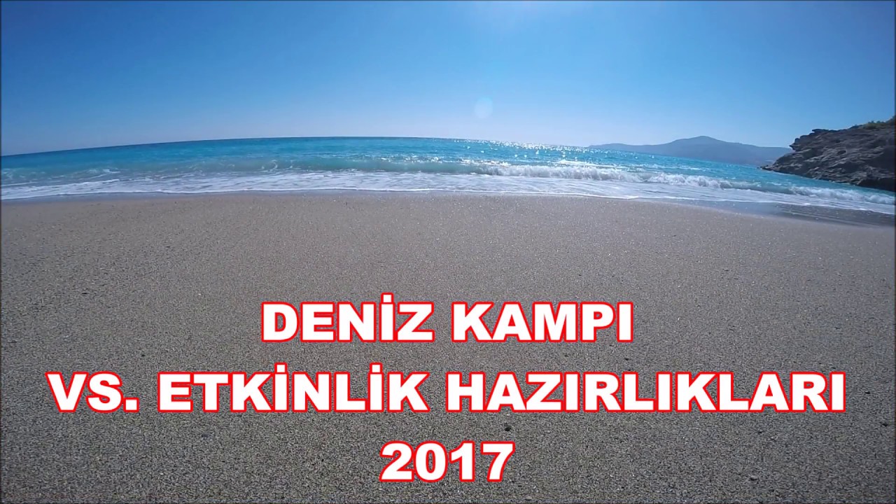 MDK Deniz Kampı vs Hazırlıkları   2017