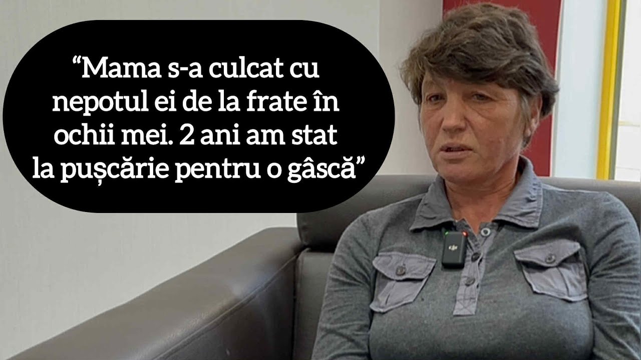 “Mama s-a culcat cu nepotul ei de la frate în ochii mei. 2 ani am stat la pușcărie pentru o gâscă”